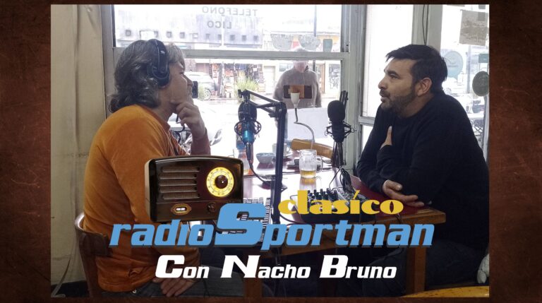 clasico radio sportman 007 nacho bruno